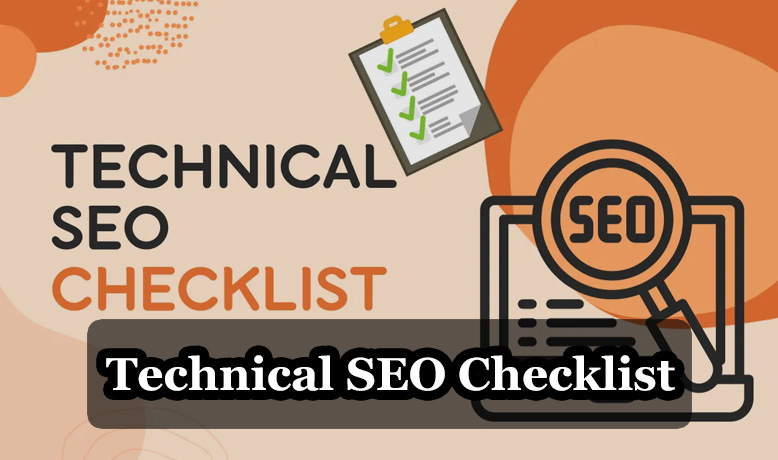 The Ultimate Technical SEO Checklist: Errors, Warnings, and Optimization Opportunities