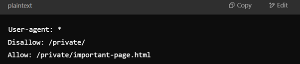 Use “Allow” Rules for Important Pages